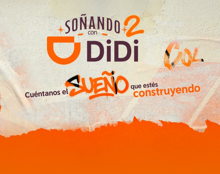 Soñando con DiDi Colombia - Cuéntanos el sueño que estés construyendo